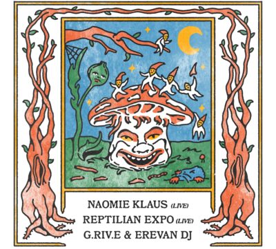 Naomie Klaus, Reptilian Expo, G.riv.e & Erevan DJ